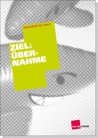 Arbeitshilfe: Ziel Übernahme